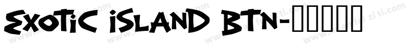 Exotic Island BTN字体转换